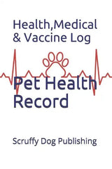 Pet Health Record: Health, Medical, and Vaccine Records - Paperback